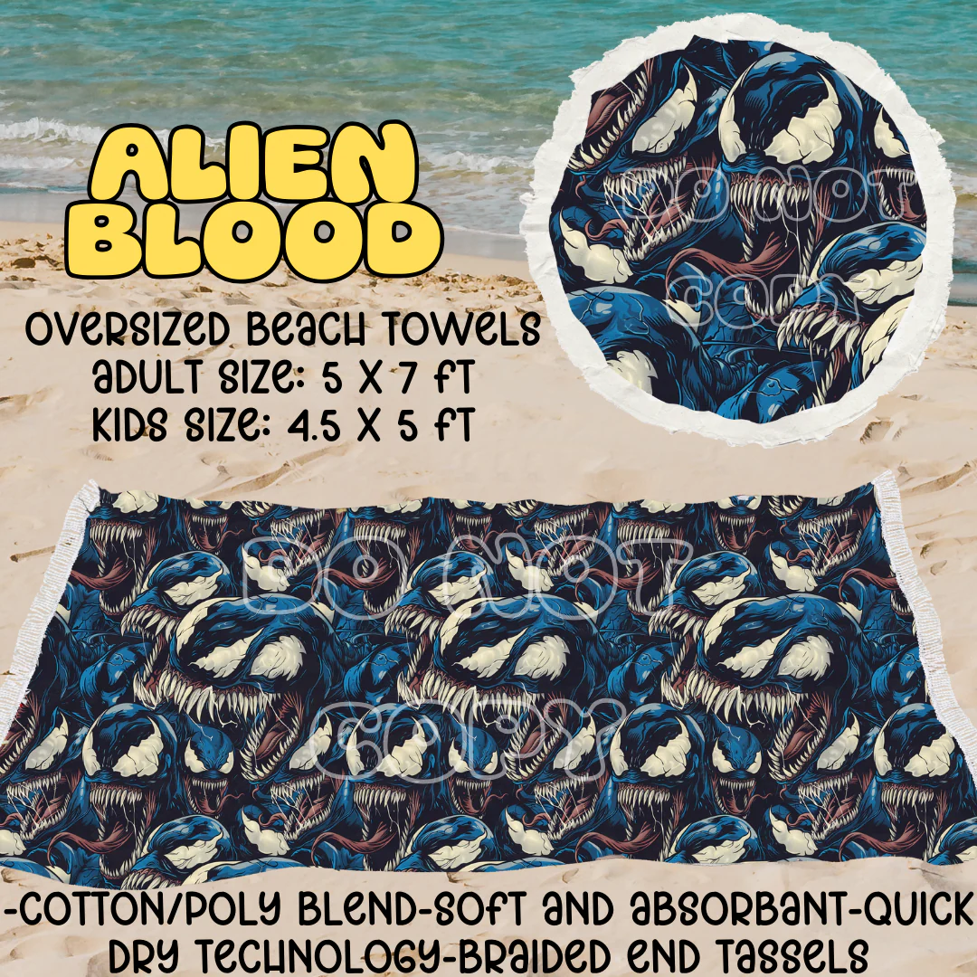 Alien Blood-OVERSIZED BEACH TOWEL 6-PREORDER CLOSING 3/20