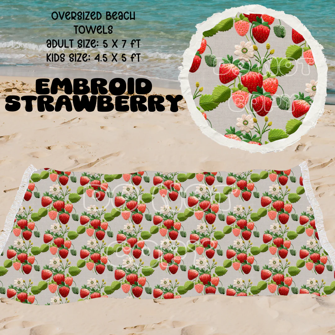 Embroid Strawberry -OVERSIZED BEACH TOWEL 6-PREORDER CLOSING 3/20