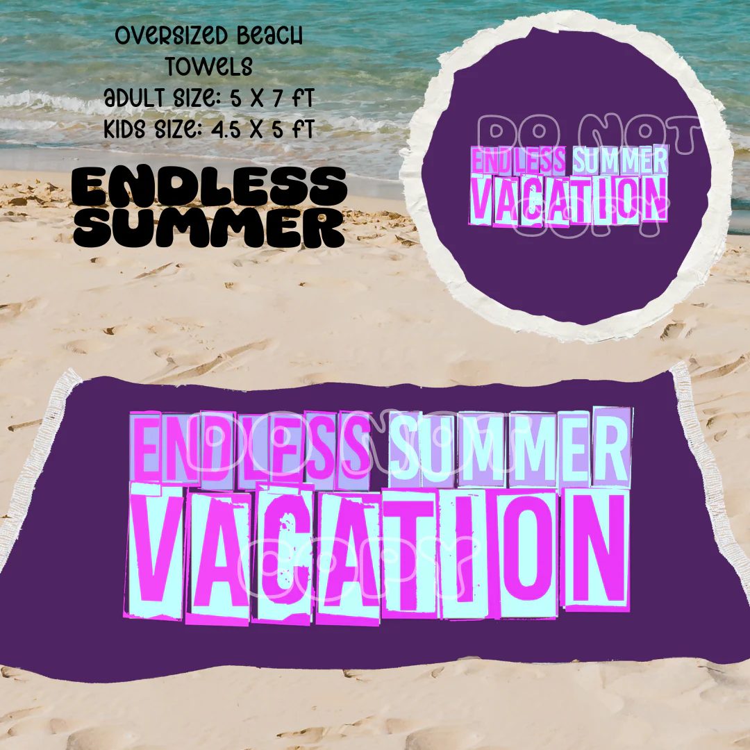 Endless Summer -OVERSIZED BEACH TOWEL 6-PREORDER CLOSING 3/20