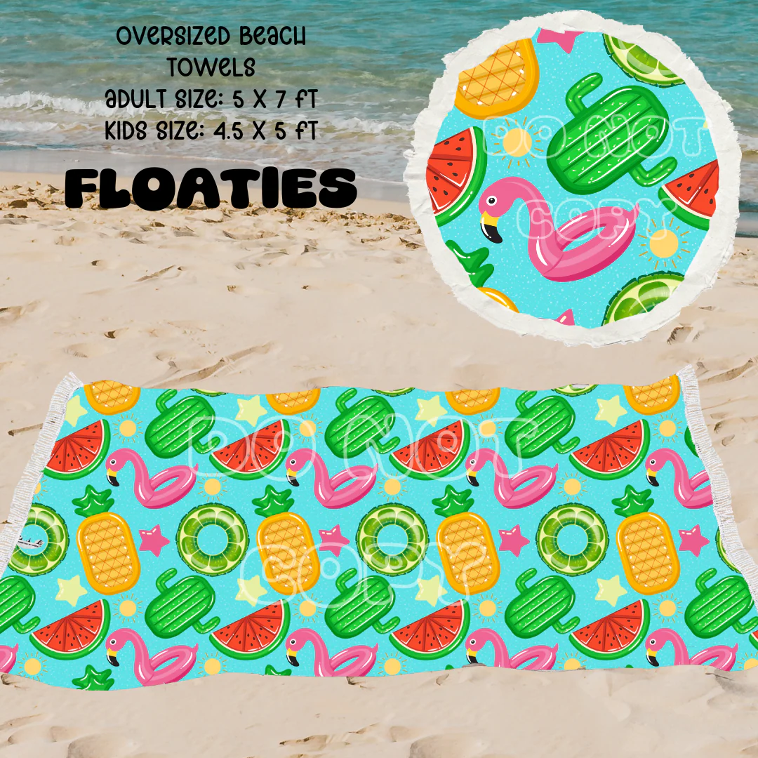 Floaties -OVERSIZED BEACH TOWEL 6-PREORDER CLOSING 3/20