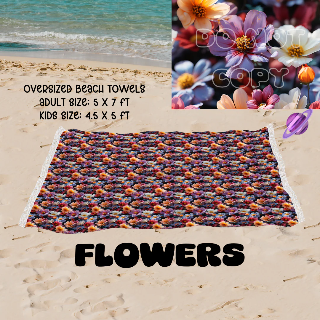 Flowers-OVERSIZED BEACH TOWEL 6-PREORDER CLOSING 3/20