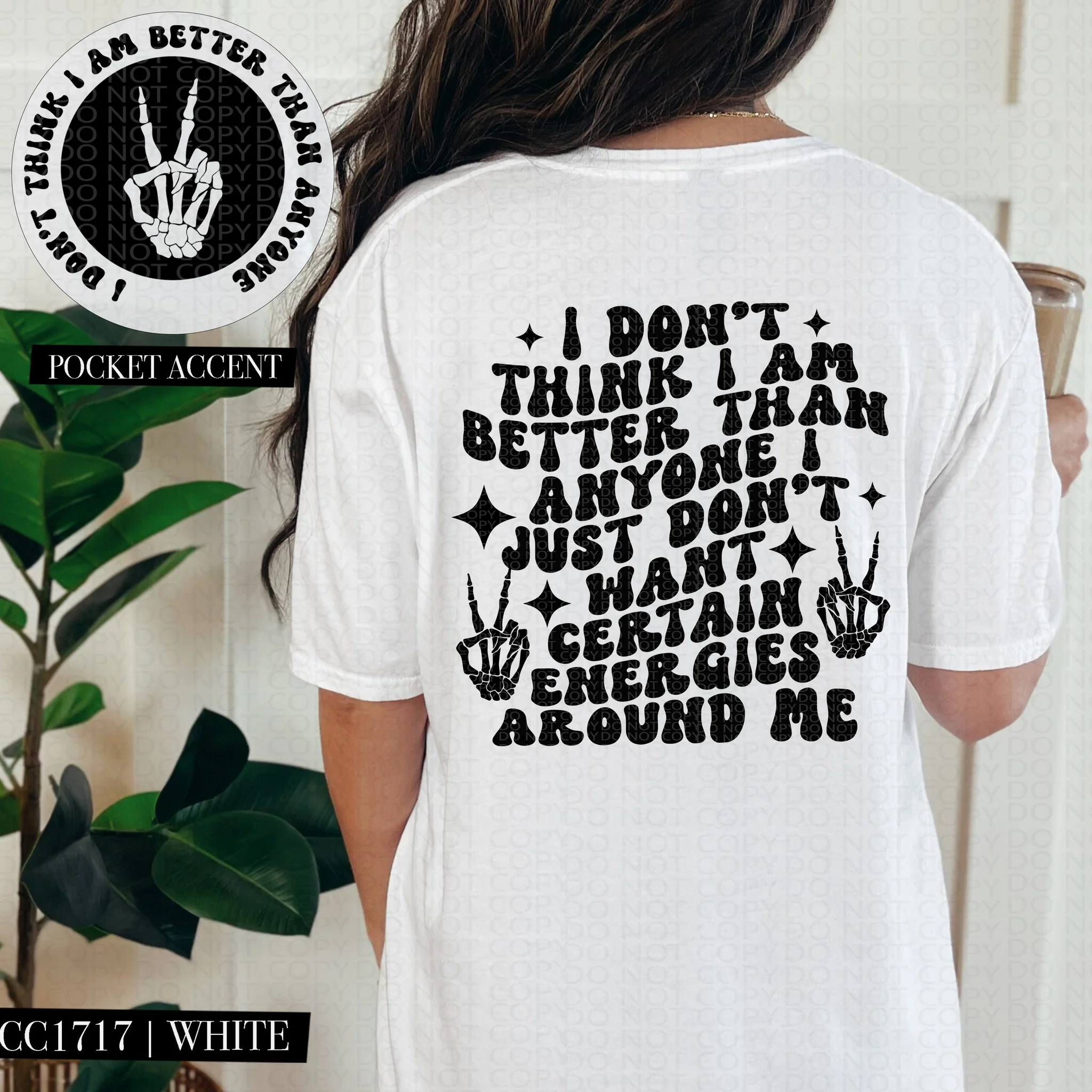 I DONT THINK IM BETTER THAN ANYONE POCKET PRINT DOUBLE SIDED TEE