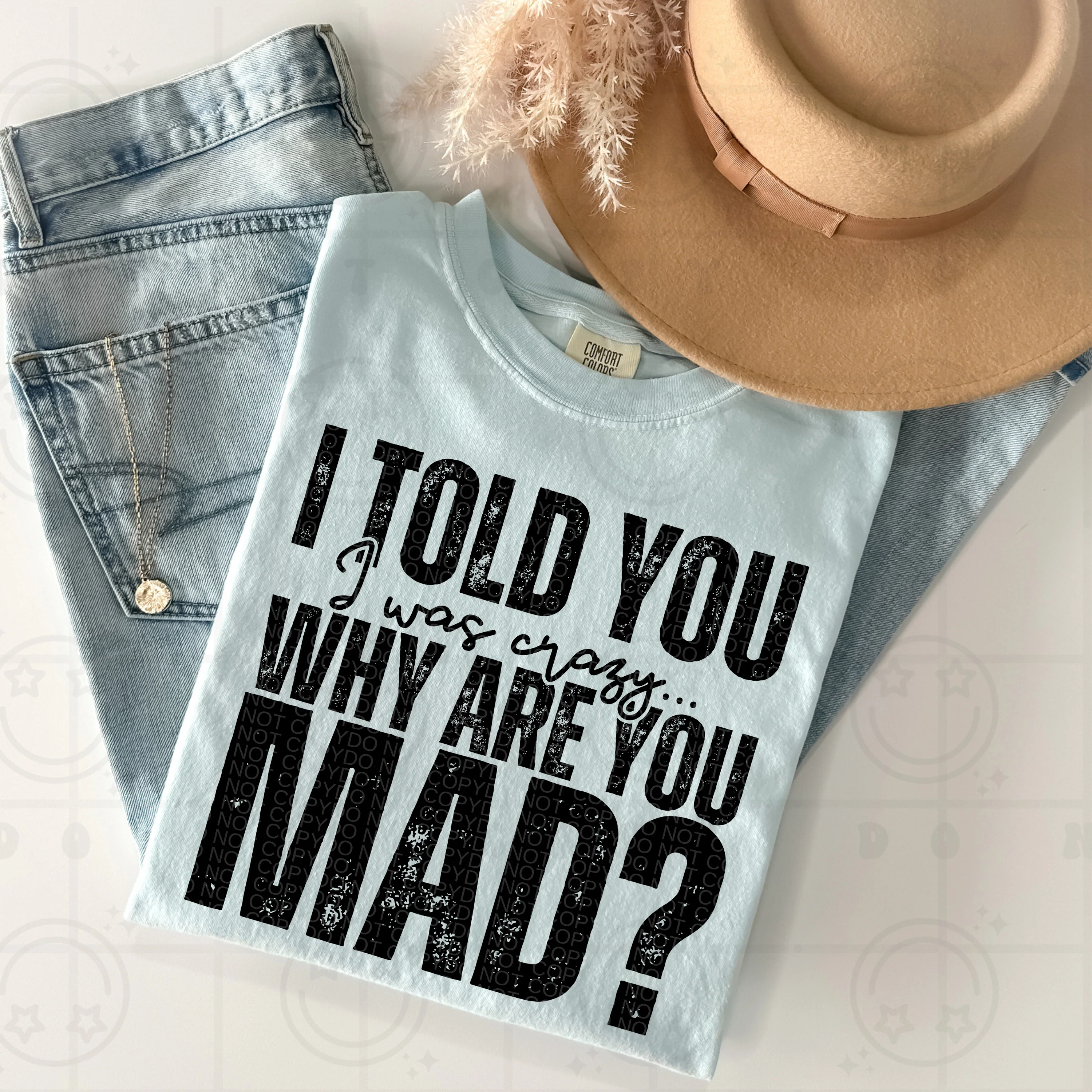 I TOLD YOU TEE - Image 2