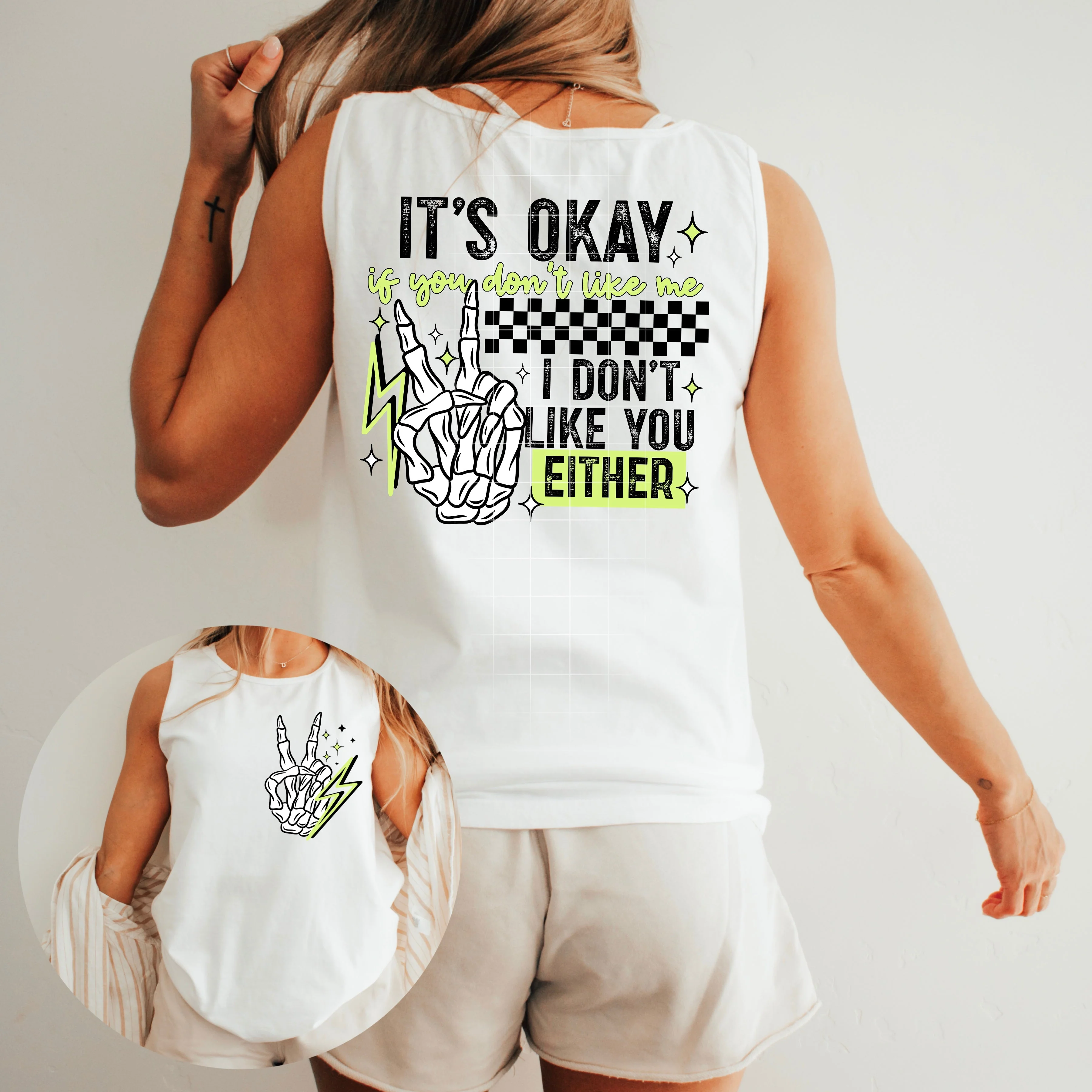 ITS OKAY I DONT LIKE YOU EITHER DOUBLE SIDED TANK