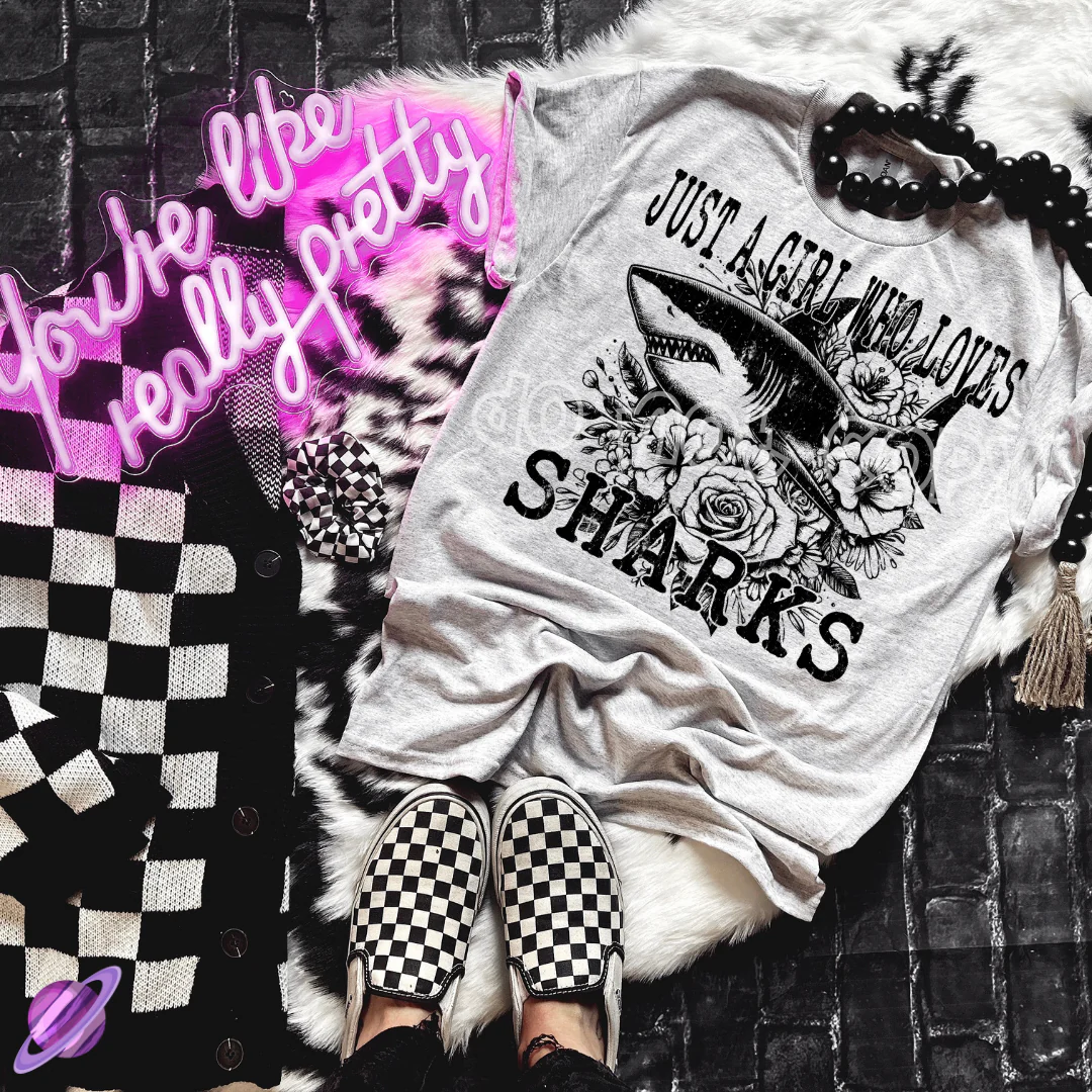 JUST A GIRL WHO LOVES SHARKS TEE
