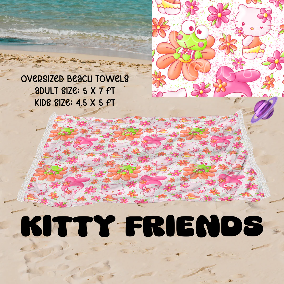 Kitty Friends -OVERSIZED BEACH TOWEL 6-PREORDER CLOSING 3/20