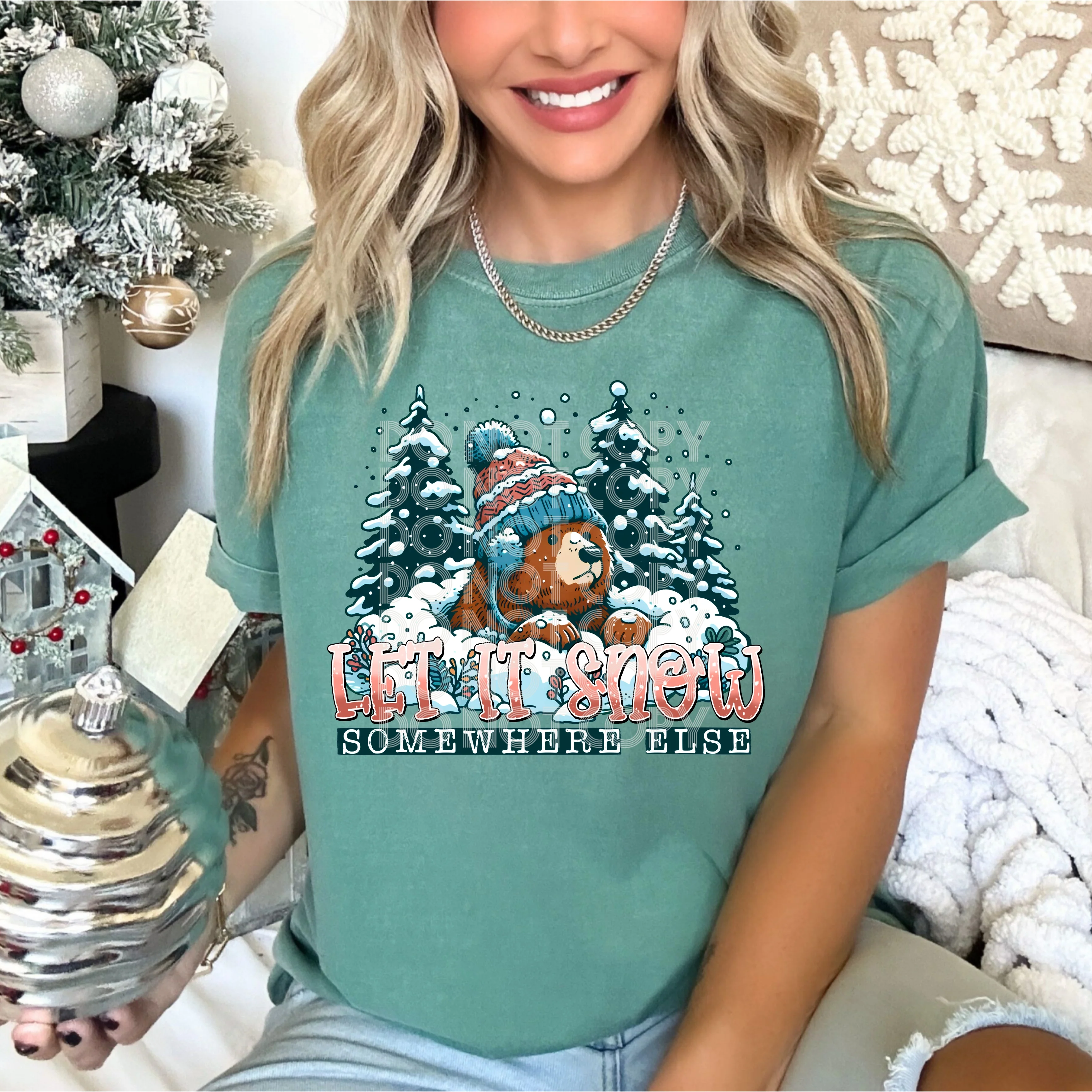 LET IS SNOW SOMEWHERE ELSE TEE