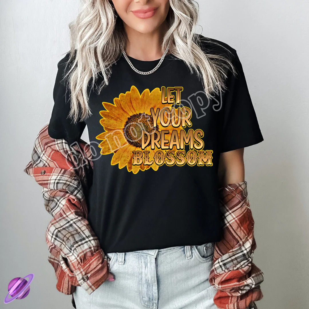 LET YOUR DREAMS BLOSSOM TEE
