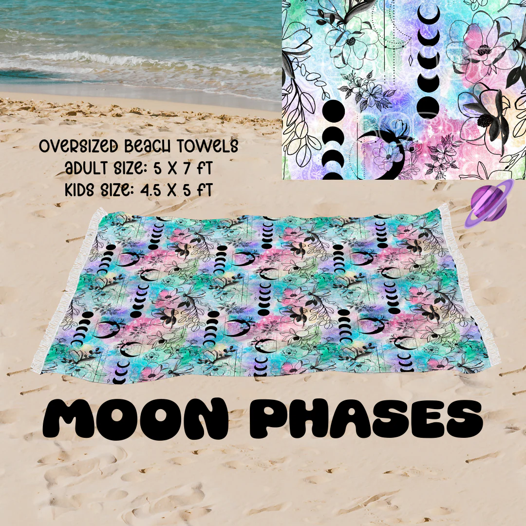 Moon Phases-OVERSIZED BEACH TOWEL 6-PREORDER CLOSING 3/20