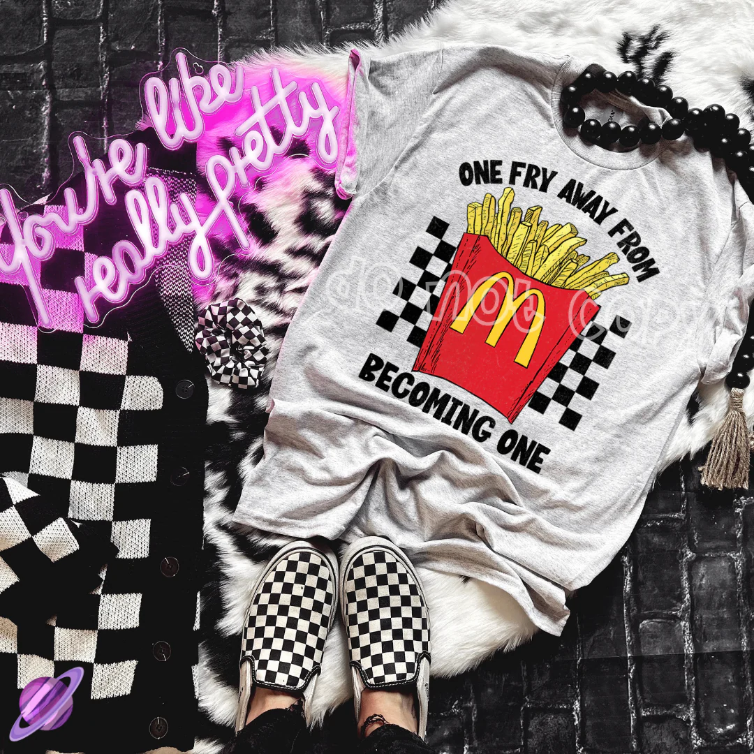 ONE FRY AWAY TEE