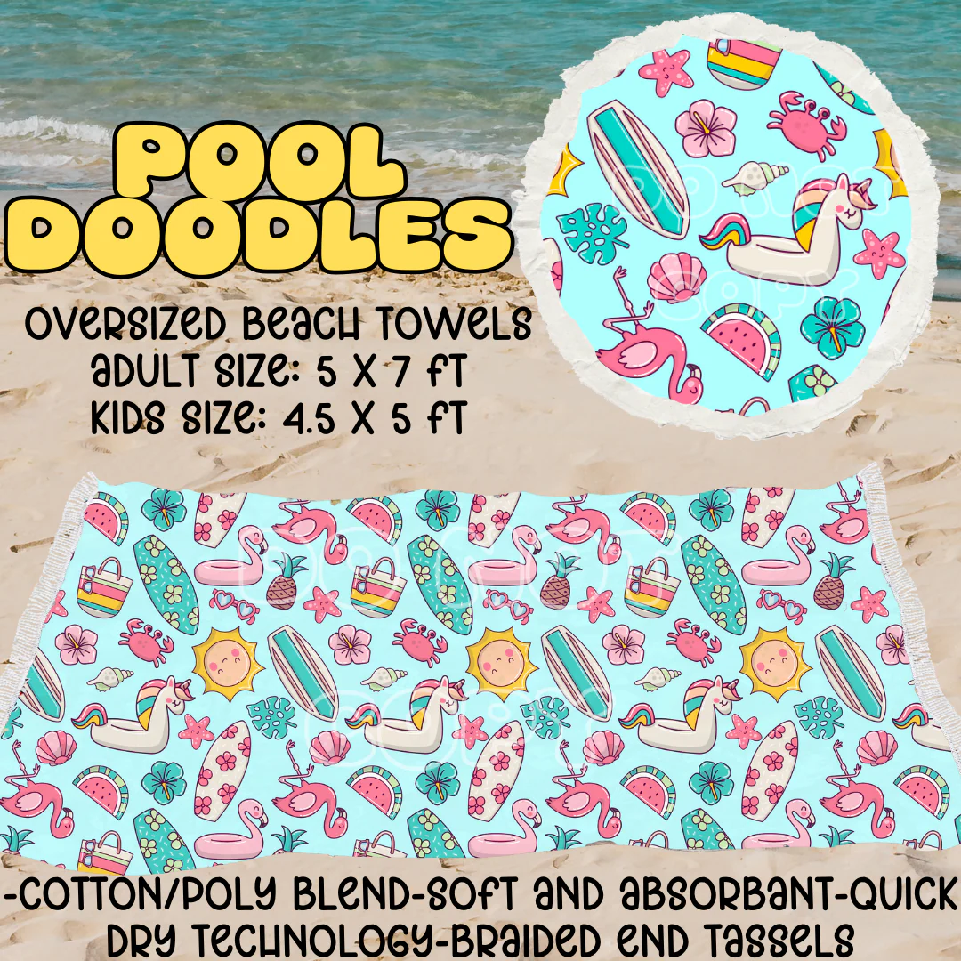 Pool Doodles -OVERSIZED BEACH TOWEL 6-PREORDER CLOSING 3/20