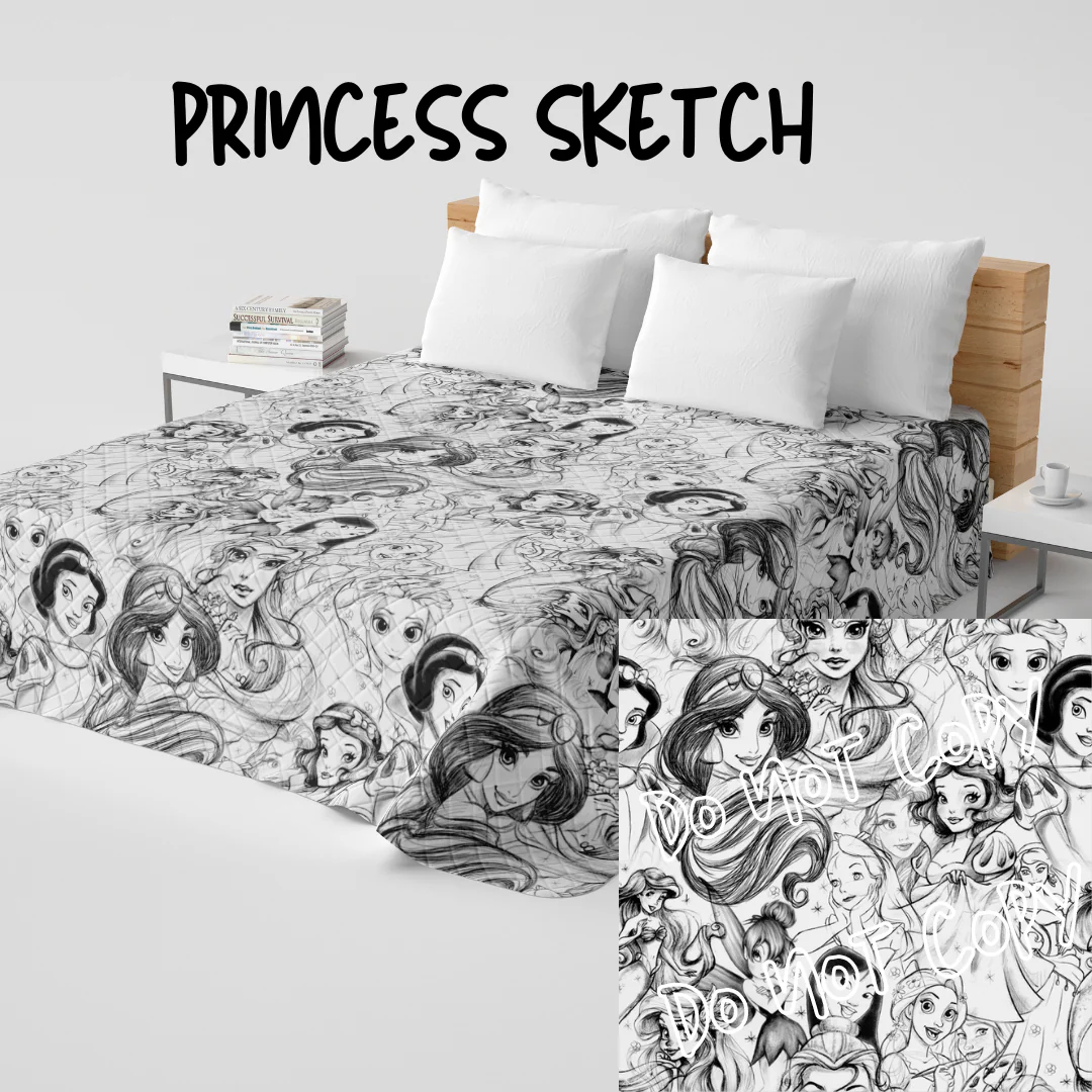 QUILT RUN 4- PRINCESS SKETCH- PREORDER CLOSING 6/16