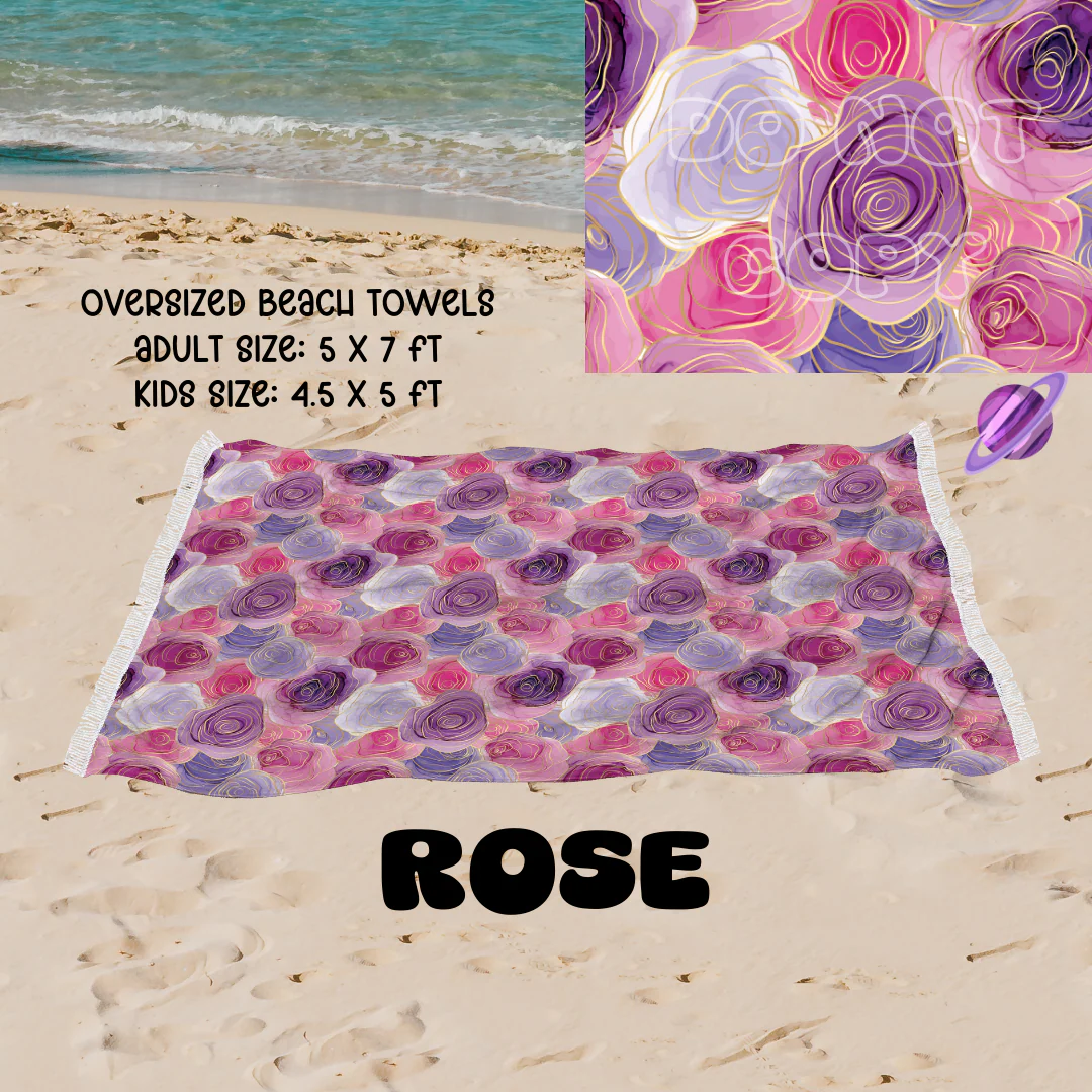 Rose -OVERSIZED BEACH TOWEL 6-PREORDER CLOSING 3/20