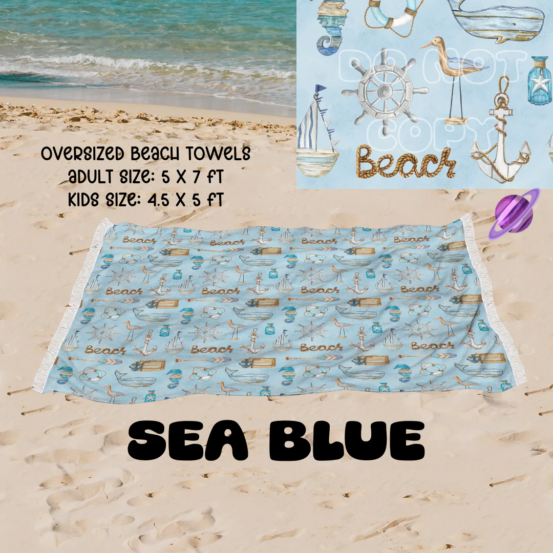Sea Blue -OVERSIZED BEACH TOWEL 6-PREORDER CLOSING 3/20