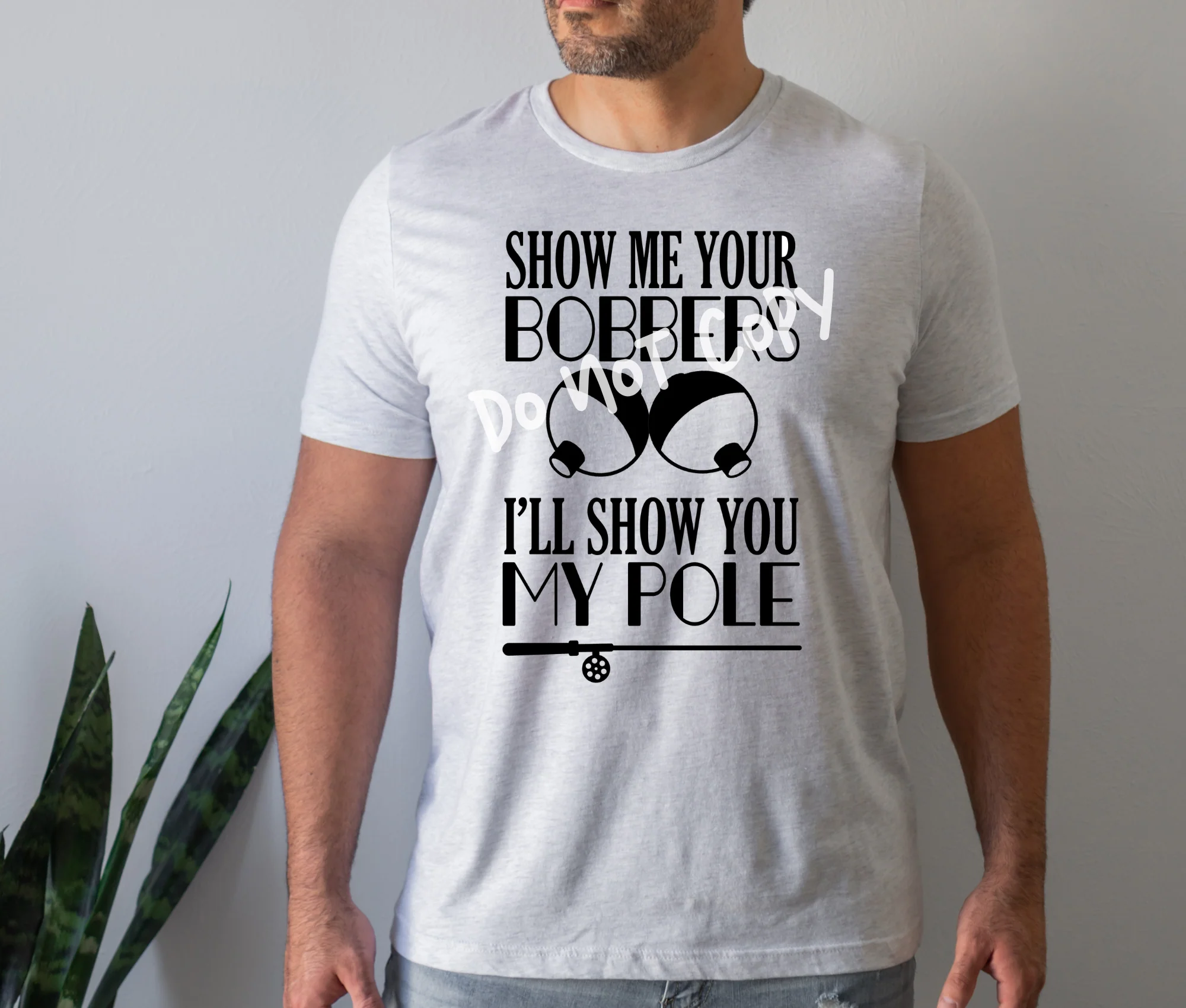 Show Me Your Bobbers Tee