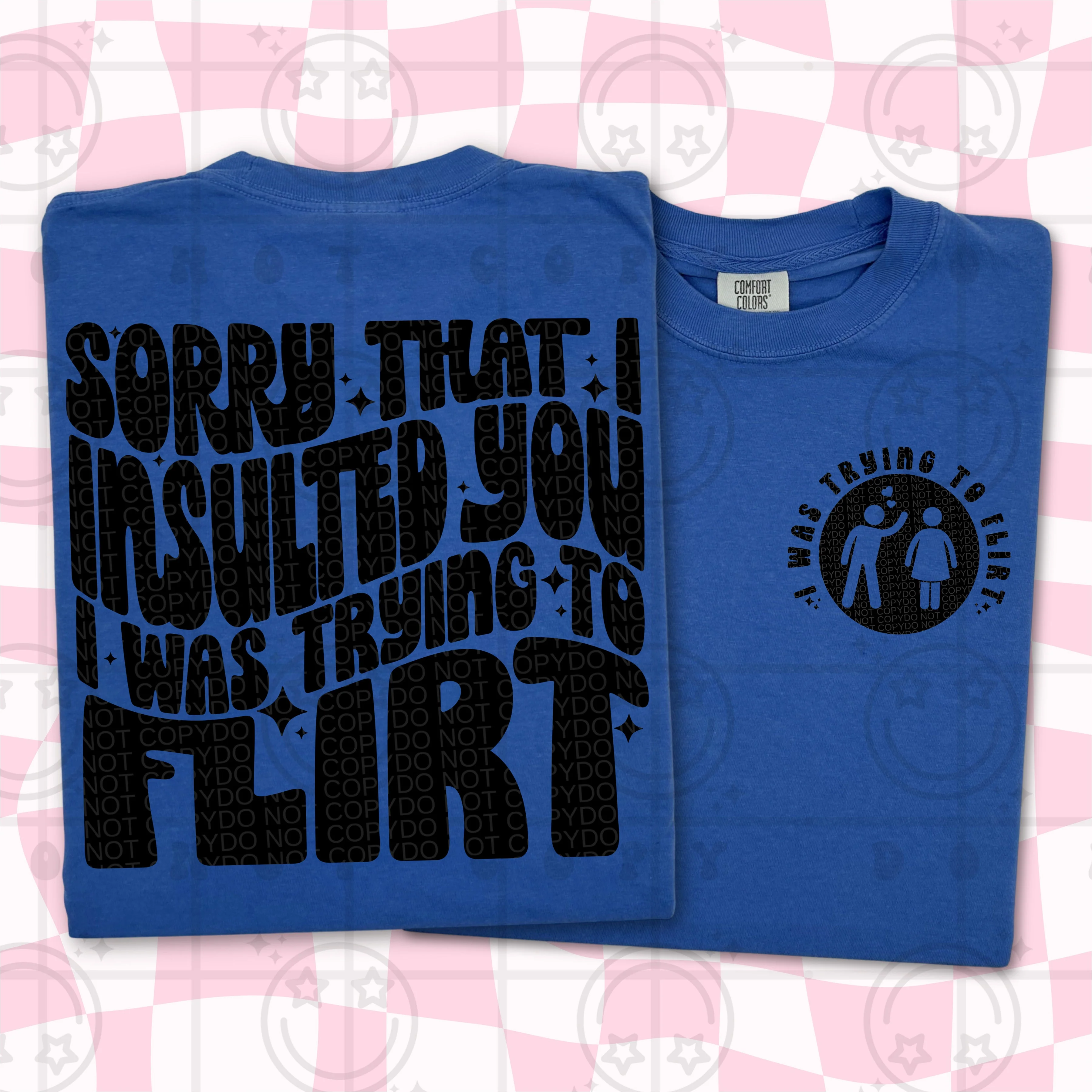 SORRY THAT I INSULTED YOU DOUBLE SIDED TEE - Image 2