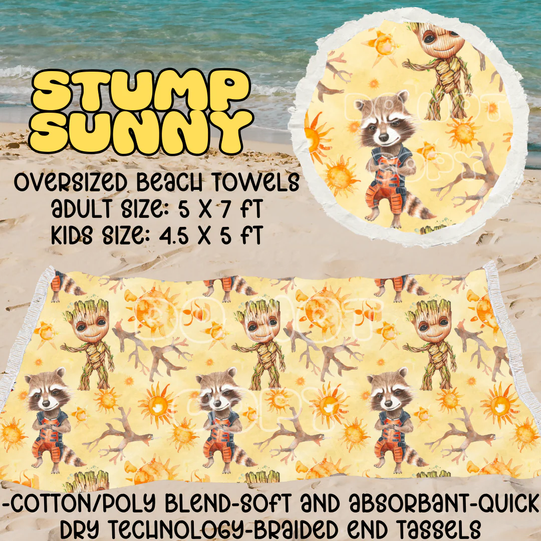 Stump Sunny -OVERSIZED BEACH TOWEL 6-PREORDER CLOSING 3/20