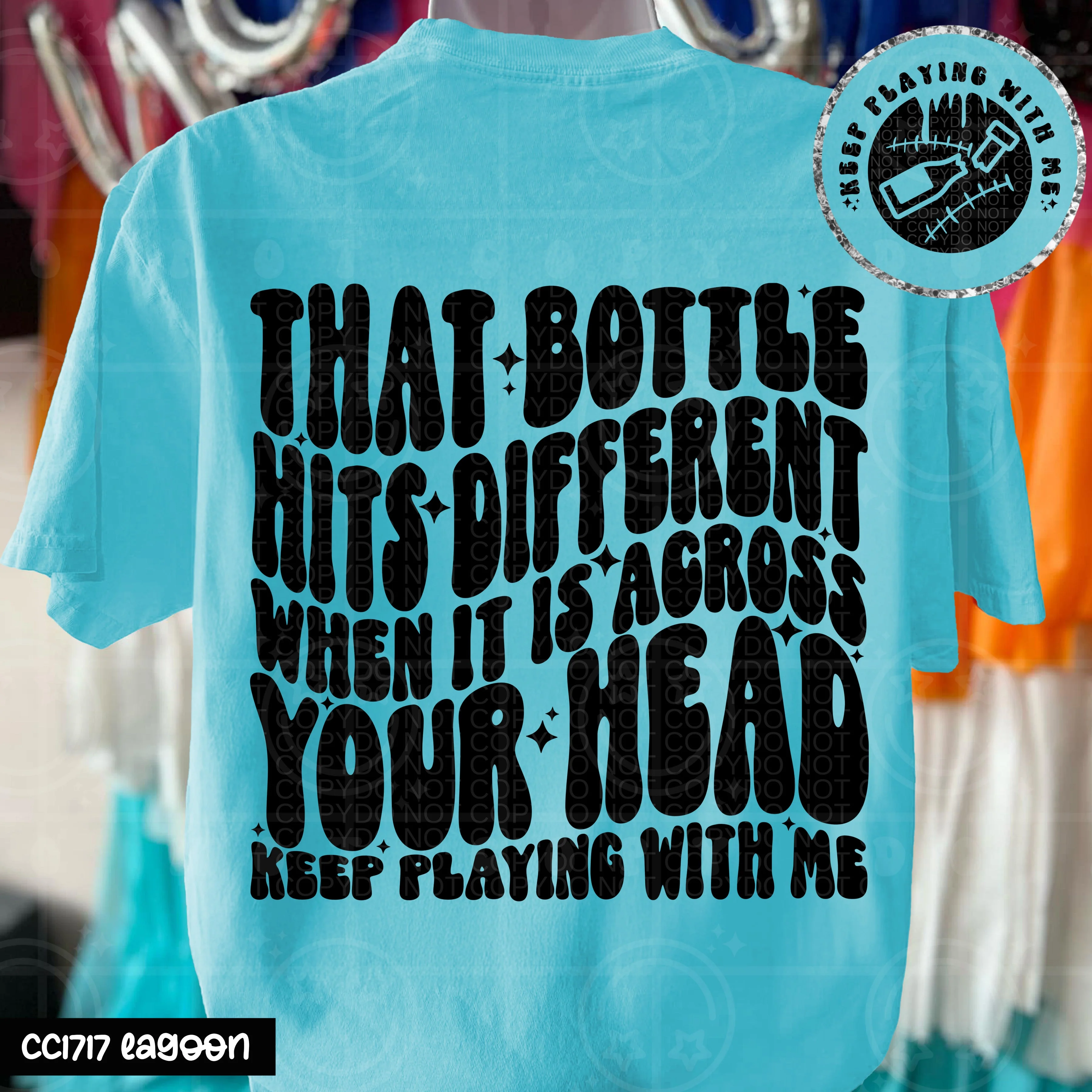 THAT BOTTLE HITS DIFFERENT DOUBLE SIDED TEE