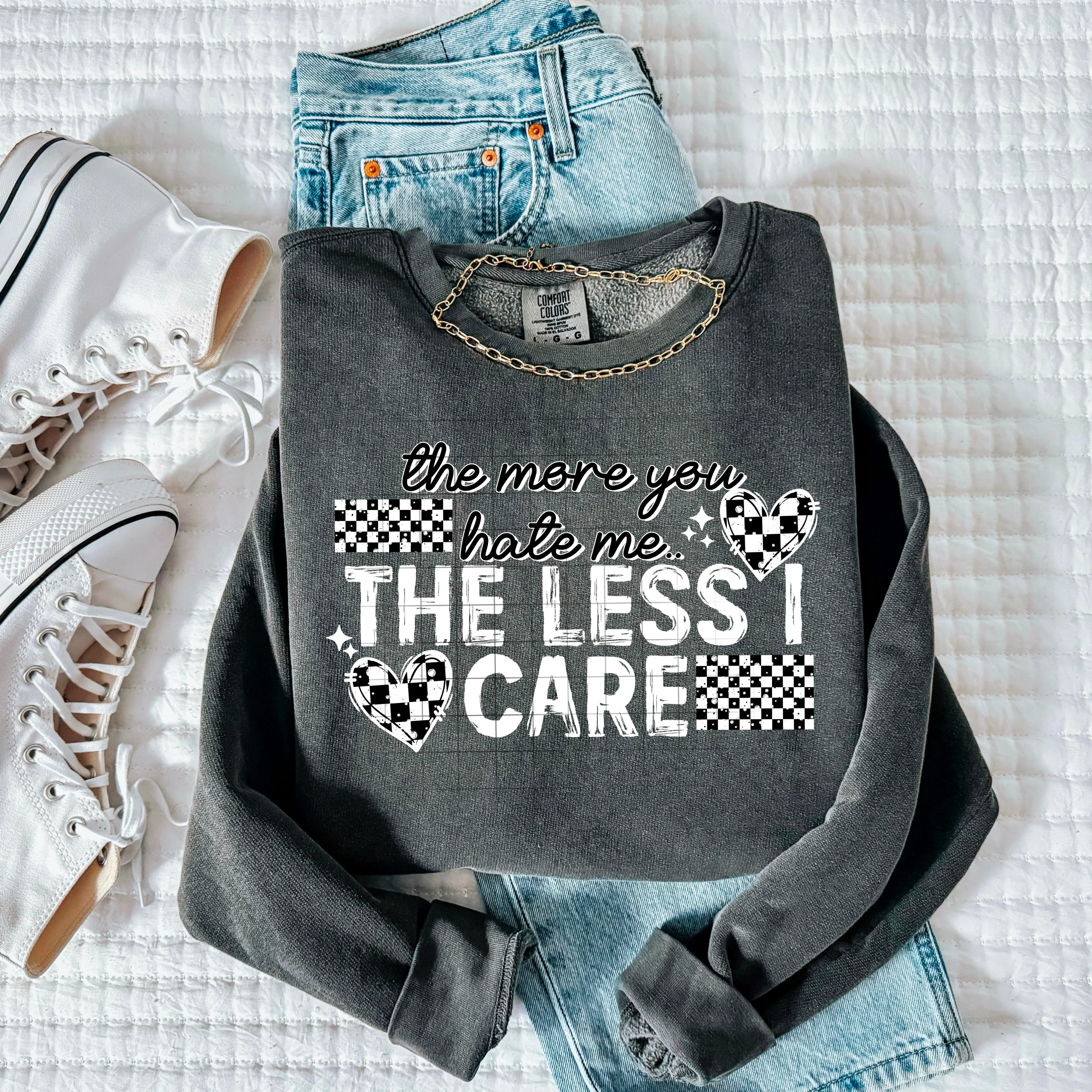 THE LESS I CARE SWEATSHIRT