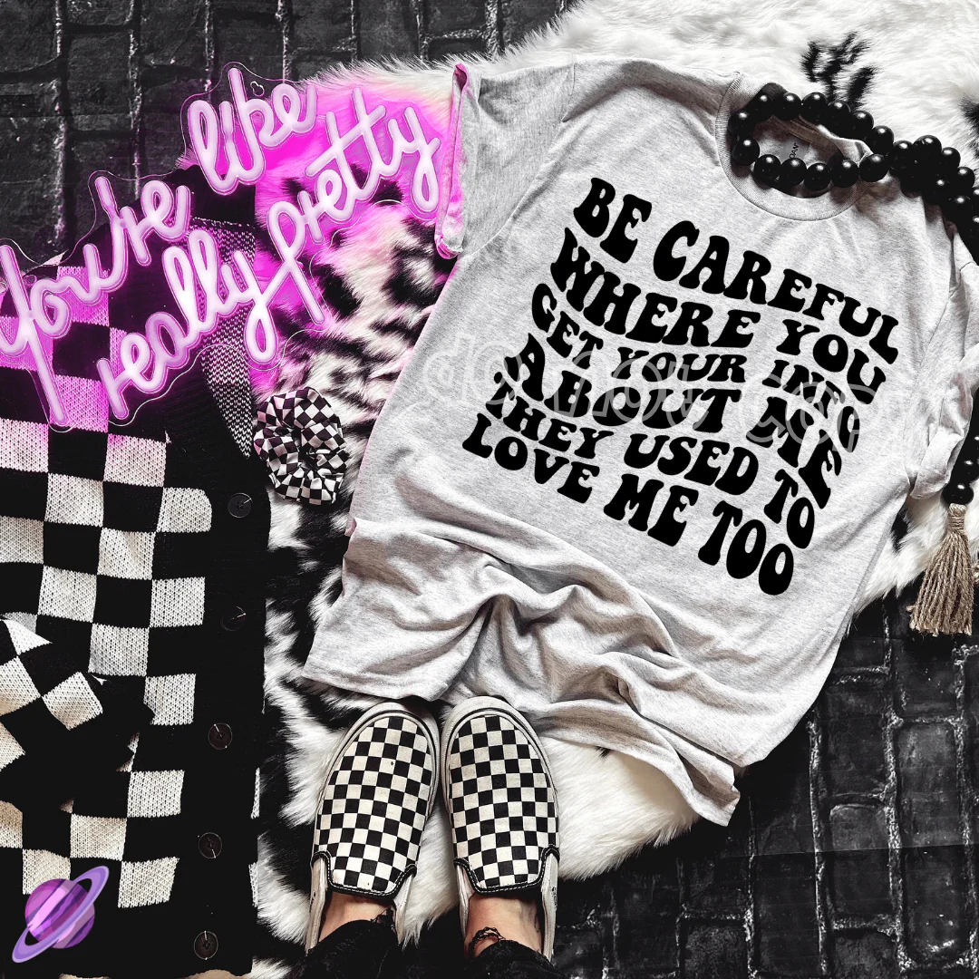 THEY USED TO LOVE ME TOO TEE