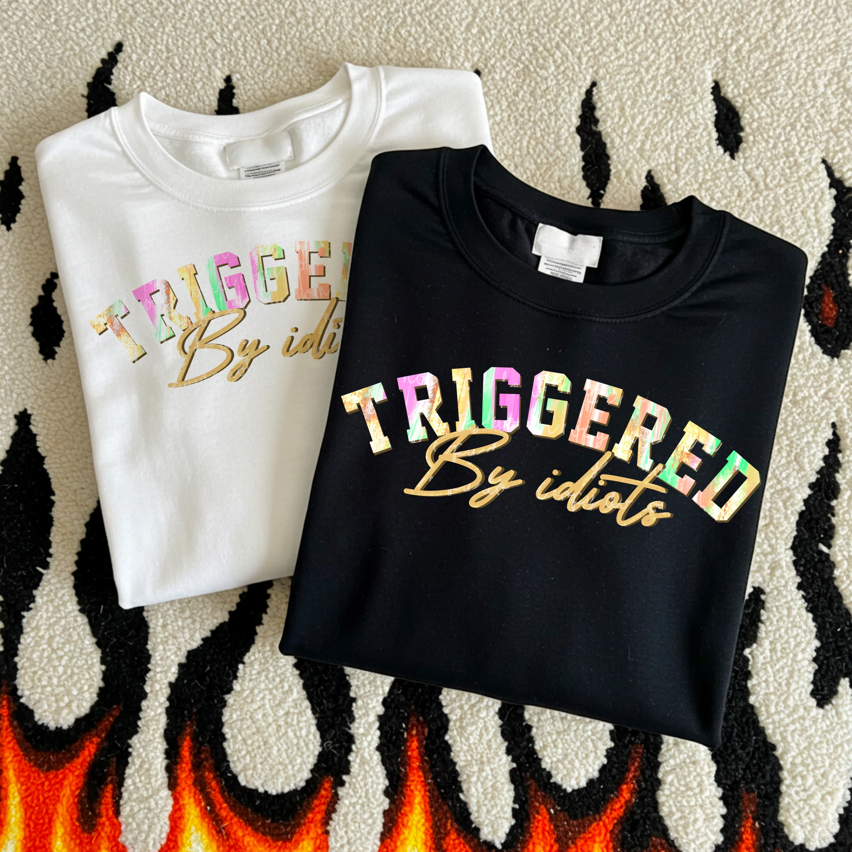 TRIGGERED BY IDIOTS SWEATSHIRT - Image 2
