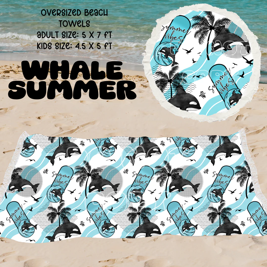 Whale Summer -OVERSIZED BEACH TOWEL 6-PREORDER CLOSING 3/20