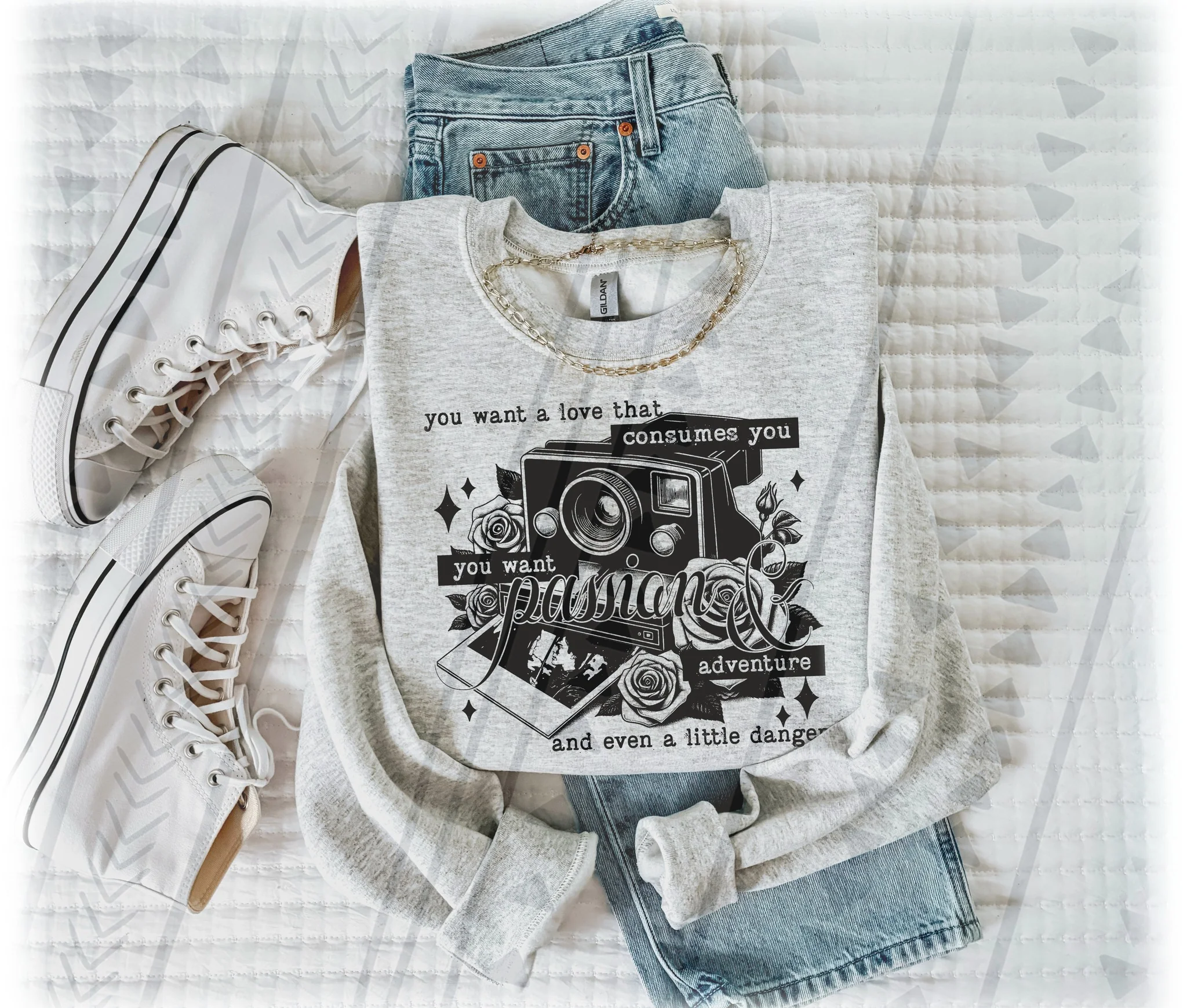 YOU WANT A LOVE THAT SWEATSHIRT